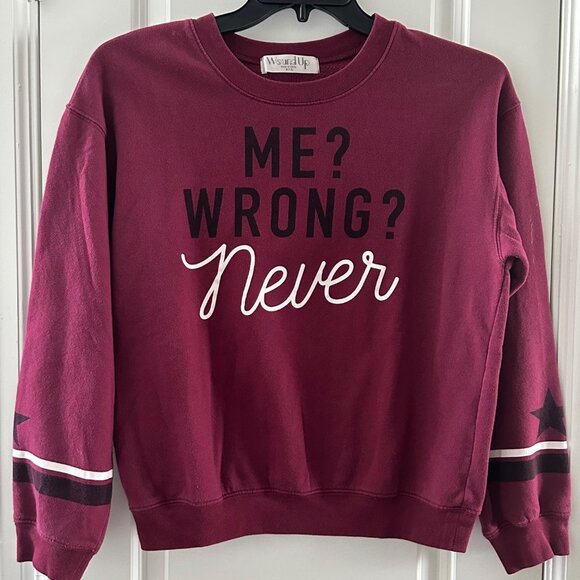 Me? Wrong? Never Wound Up Burgundy Sweatshirt M(7-9) Cotton/Poly Blend - Picture 1 of 8